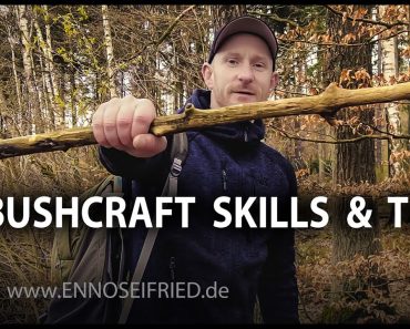 15 Bushcraft Skills, Tipps & Tricks